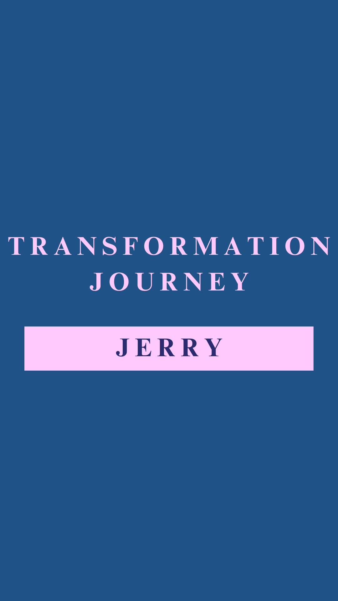 Jerry client testimonial